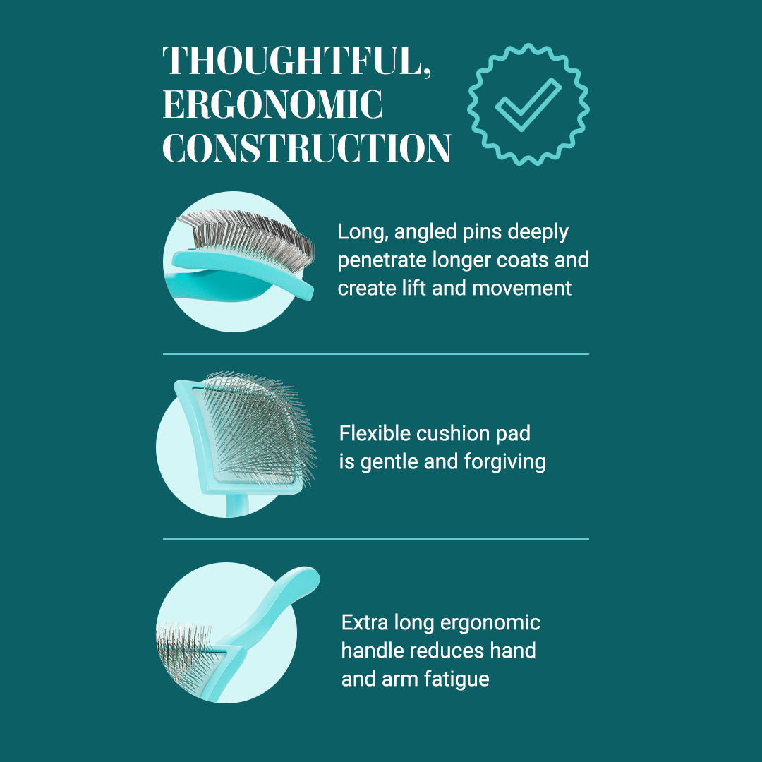 Thoughtful, ergonomic construction - Long, angled pins deeply penetrate longer coats and create lift and movement. Flexible cushion pad is gentle and forgiving. Extra long ergonomic handle reduces hand and arm fatigue.