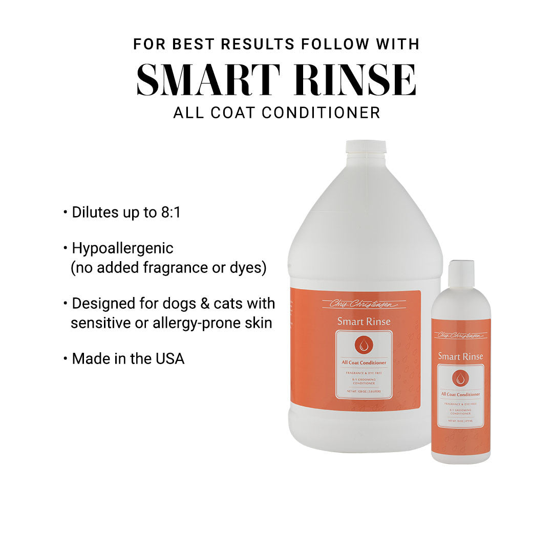For best results follow with Smart Rinse All Coat Conditioner. It dilutes up to 8:1. It's hypoallergenic (no added fragrance or dyes). Designed for dogs & cats with sensitive or allergy-prone skin. Made in the USA!