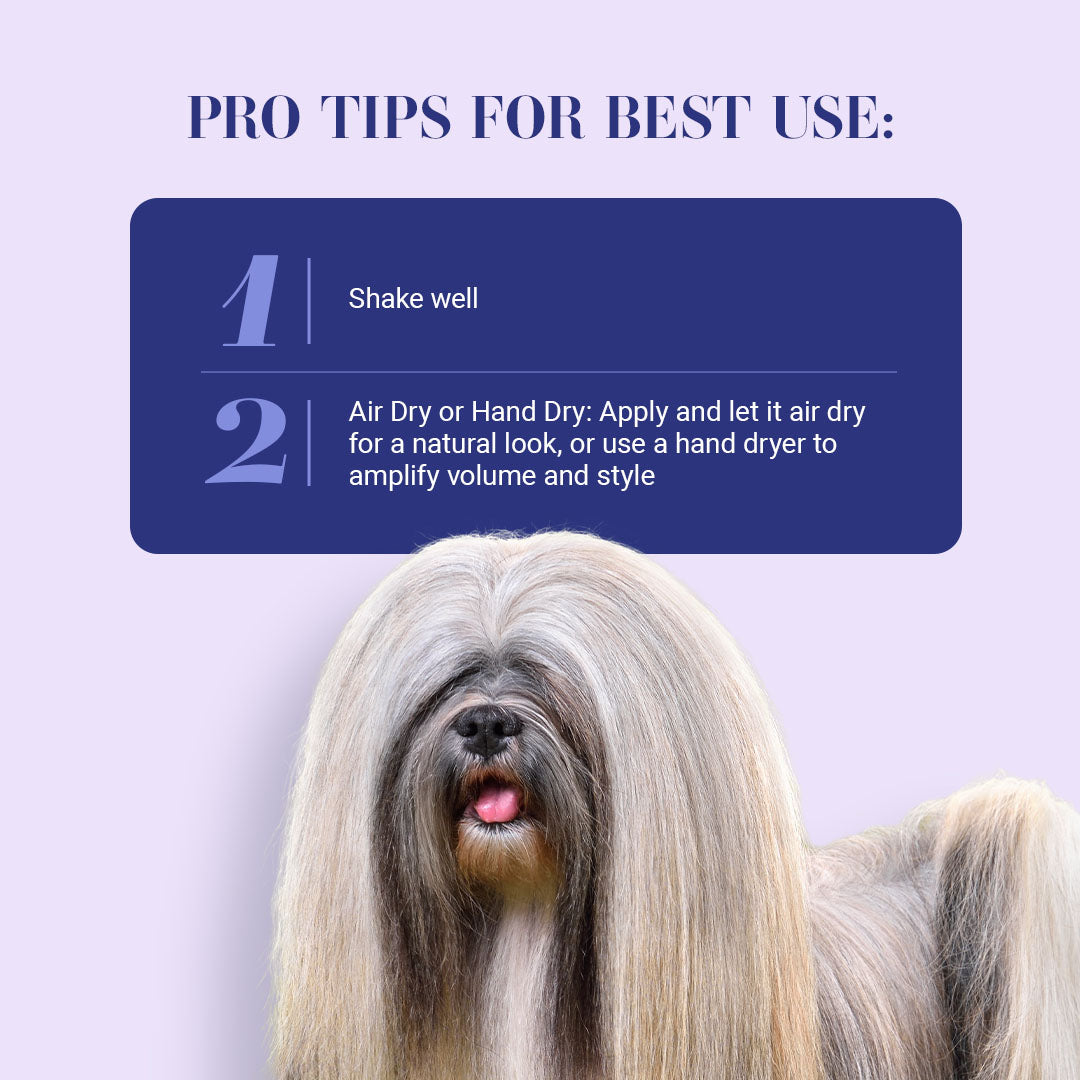 Pro Tips for Best Use:
1. Shake well. 2. Air Dry or Hand Dry: Apply and let it air dry for a natural look, or use a hand dryer to amplify volume and style.