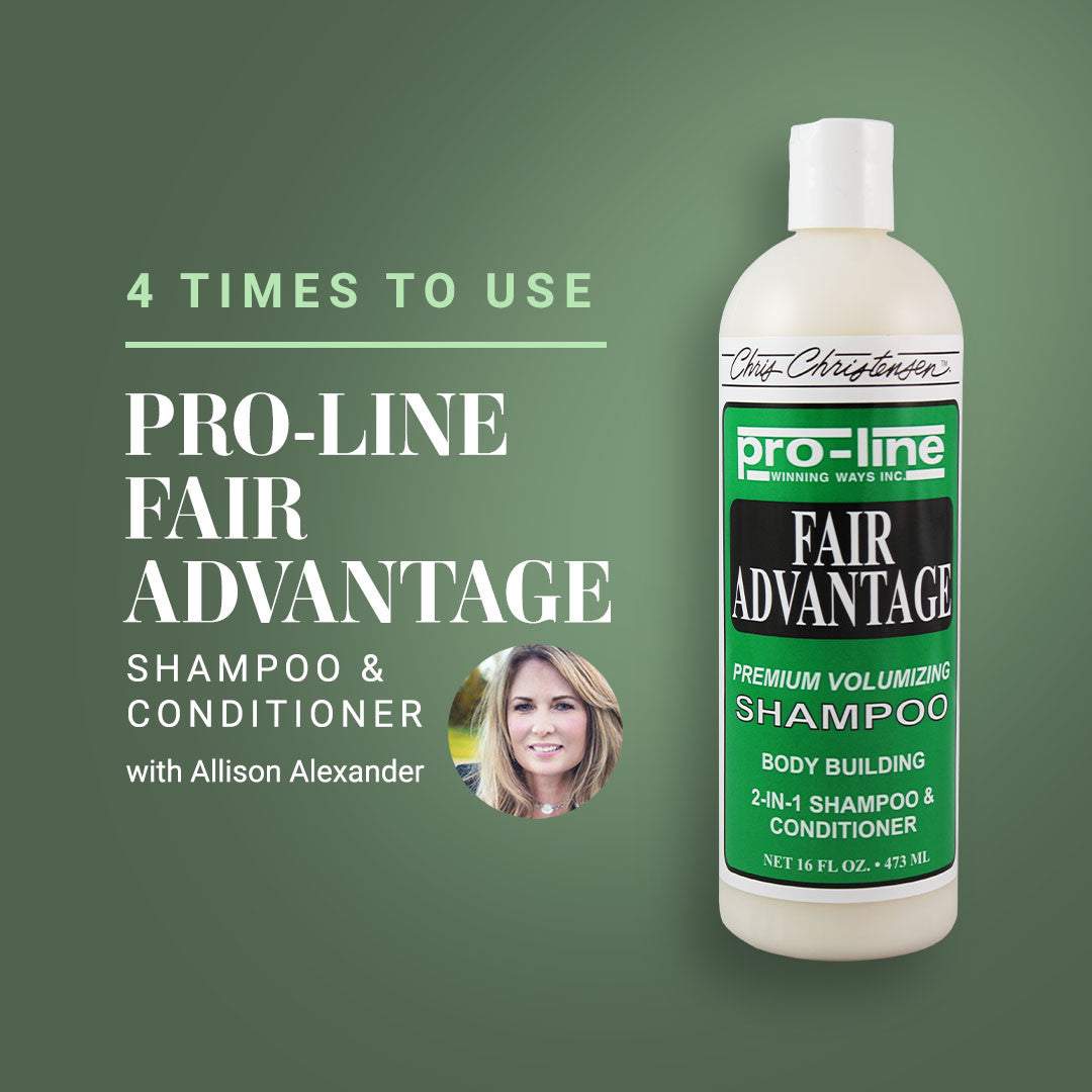 4 TIMES TO USE PRO-LINE FAIR ADVANTAGE SHAMPOO & CONDITIONER with Allison Alexander