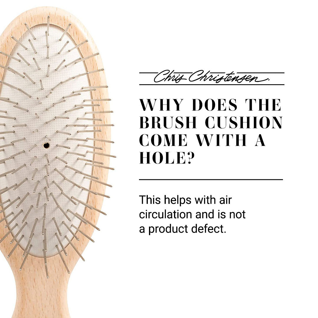 Why does the brush cushion come with a hole? This helps with air circulation and is not a product defect.